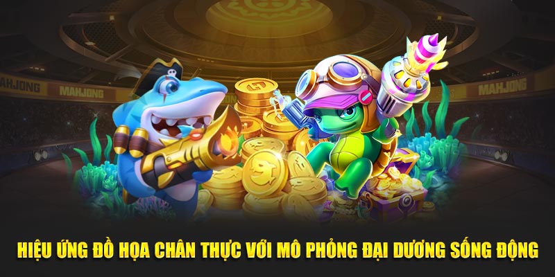 Hiệu ứng đồ họa chân thực với mô phỏng đại dương sống động